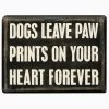 Dogs Leave Paw Prints Sign -Ariat Store 19129 1